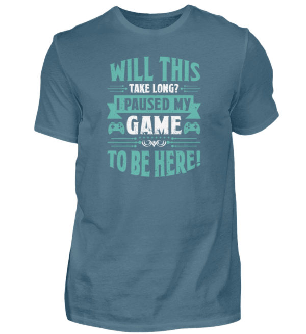 T-Shirt "I paused my game" - Herren Shirt-1230