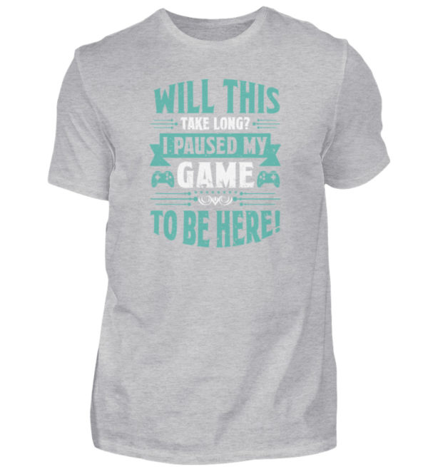 T-Shirt "I paused my game" - Herren Shirt-17