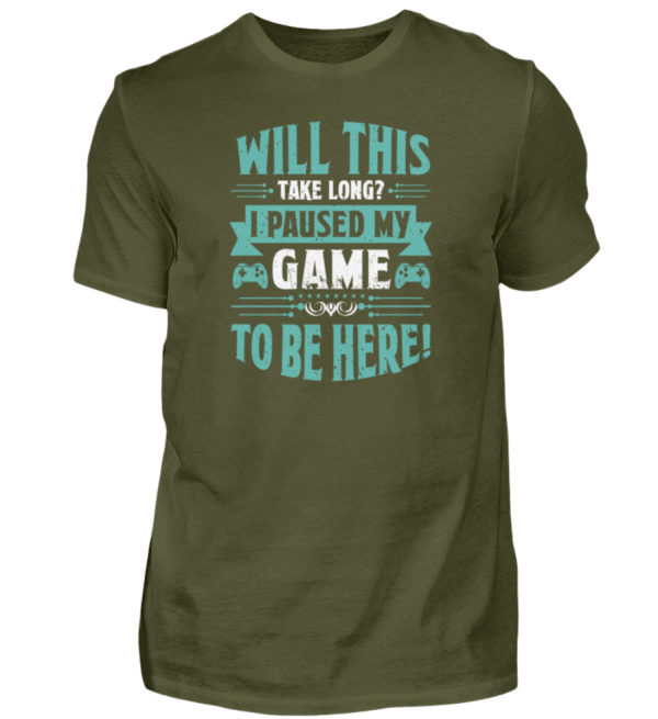 T-Shirt "I paused my game" - Herren Shirt-1109