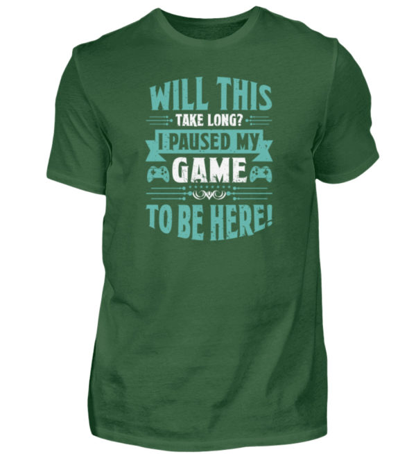 T-Shirt "I paused my game" - Herren Shirt-833